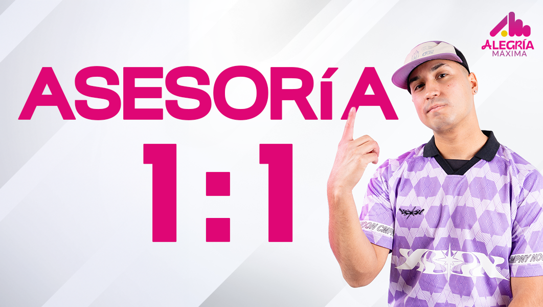 Asesoría 1:1 con Alegría Máxima